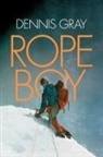 Dennis Gray - Rope Boy