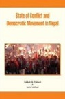 Indra Adhikari, Uddhab Pyahurel, Uddhab Pd Pyakurel - State of Conflict and Democratic Movement in Nepal