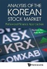 Jinho Byun, Keunsoo Kim &amp; Jinho Byun, Keunsoo Kim - Analysis Of The Korean Stock Market: Behavioral Finance Approaches