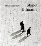 Antanas Sutkus, Thoma Schirmböck, Thomas Schirmböck - Antanas Sutkus Planet Lithuania
