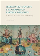 Meinhard Michael - Hieronymus Bosch´s The Garden Of Earthly Delights