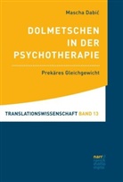 Mascha Dabic - Dolmetschen in der Psychotherapie