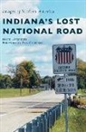 David Humphrey - Indiana's Lost National Road