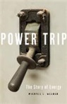 Michael E. Webber - Power Trip