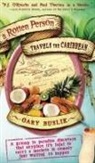 Gary Buslik - A Rotten Person Travels the Caribbean