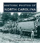 Wade G. Dudley, Steve Cox - Historic Photos of North Carolina