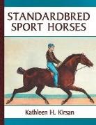 Kathleen H. Kirsan - Standardbred Sport Horses