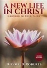 Nicole Roberts - A New Life in Christ