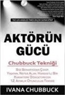 Ivana Chubbuck - Aktörün Gücü