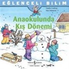 Jule Johansen, Sandra Ladwig - Eglenceli Bilim Anaokulunda Kis Dönemi