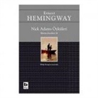 Ernest Hemingway - Nick Adams Öyküleri