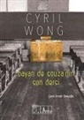 Cyril Wong - Bayan de Souzanin Son Dersi