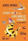 Jorge Amado - Tekir Kedi ile Kirlangic Hanim