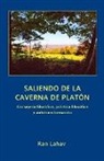 Ran Lahav - Saliendo de la Caverna de Platón