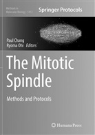 Pau Chang, Paul Chang, Ohi, Ohi, Ryoma Ohi - The Mitotic Spindle