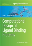 Barr L Stoddard, Barry L Stoddard, Barry L. Stoddard - Computational Design of Ligand Binding Proteins