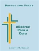 Annette M. Eckart - Alicerce para a Cura