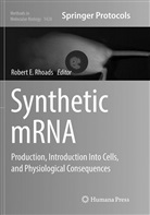 Rober E Rhoads, Robert E Rhoads, Robert E. Rhoads - Synthetic mRNA
