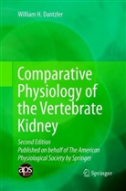 William H Dantzler, William H. Dantzler - Comparative Physiology of the Vertebrate Kidney