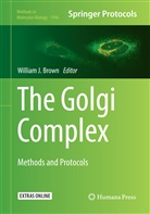 William J. Brown, Willia J Brown, William J Brown - The Golgi Complex