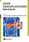 Amit Tevar &amp; Christopher Abhinav Humar, Amit D Tevar, Christopher B Hughes, Christopher Hughes, Christopher B Hughes, Christopher B. Hughes... - Liver Transplantation: State Of The Art