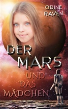 Odine Raven - Der Mars und das Mädchen