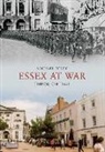 Michael Foley - Essex at War Through Time