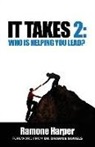 Ramon Harper - It Takes 2: Who Is Helping You Lead