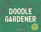 Kendra Wilson, Wilson Kendra, Sam Piyasena, Piyasena Sam - Doodle Gardener