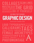 Steve Heller, Steven Heller, Veronique Vienne, Véronique Vienne - 100 Ideas that Changed Graphic Design