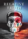 Dan Griffin - Relative Truth
