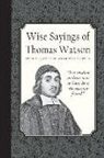 Charles J. Doe, Thomas Watson, Charles J. Doe - Wise Sayings of Thomas Watson