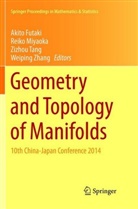 Akito Futaki, Reik Miyaoka, Reiko Miyaoka, Zizhou Tang, Zizhou Tang et al, Weiping Zhang - Geometry and Topology of Manifolds