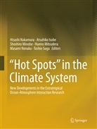 Atsuhik Isobe, Atsuhiko Isobe, Shoshiro Minobe, Shoshiro Minobe et al, Humio Mitsudera, Hisashi Nakamura... - "Hot Spots" in the Climate System