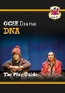 CGP Books, CGP Books, CGP Books, CGP Books - GCSE Drama Play Guide – DNA