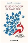 Isabel Bogdan - ¡Cuidado con el pavo real!