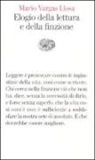 Mario Vargas Llosa - Elogio della lettura e della finzione