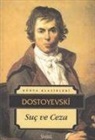 Fyodor Mihaylovic Dostoyevski - Suc ve Ceza