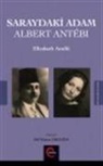 Elizabeth Antebi - Saraydaki Adam Albert Antebi
