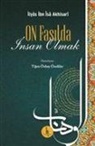Ilyas ibn isa Akhisari - On Fasilda Insan Olmak
