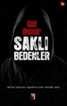 Gül Demir - Sakli Bedenler