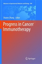 Shure Zhang, Shuren Zhang - Progress in Cancer Immunotherapy