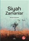 Behcet Gülenay - Siyah Zamanlar