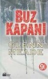 Glenn Meade - Buz Kapani