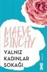 Maeve Binchy - Yalniz Kadinlar Sokagi