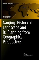 Yifeng Yao - Nanjing: Historical Landscape and Its Planning from Geographical Perspective