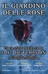 Dot Hutchison - Il giardino delle rose