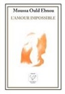 Moussa Ould Ebnou - L'Amour Impossible