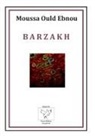 Moussa Ould Ebnou - Barzakh