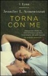 Armentrout Jennifer L. (J. Lynn), J. Lynn - Torna con me
